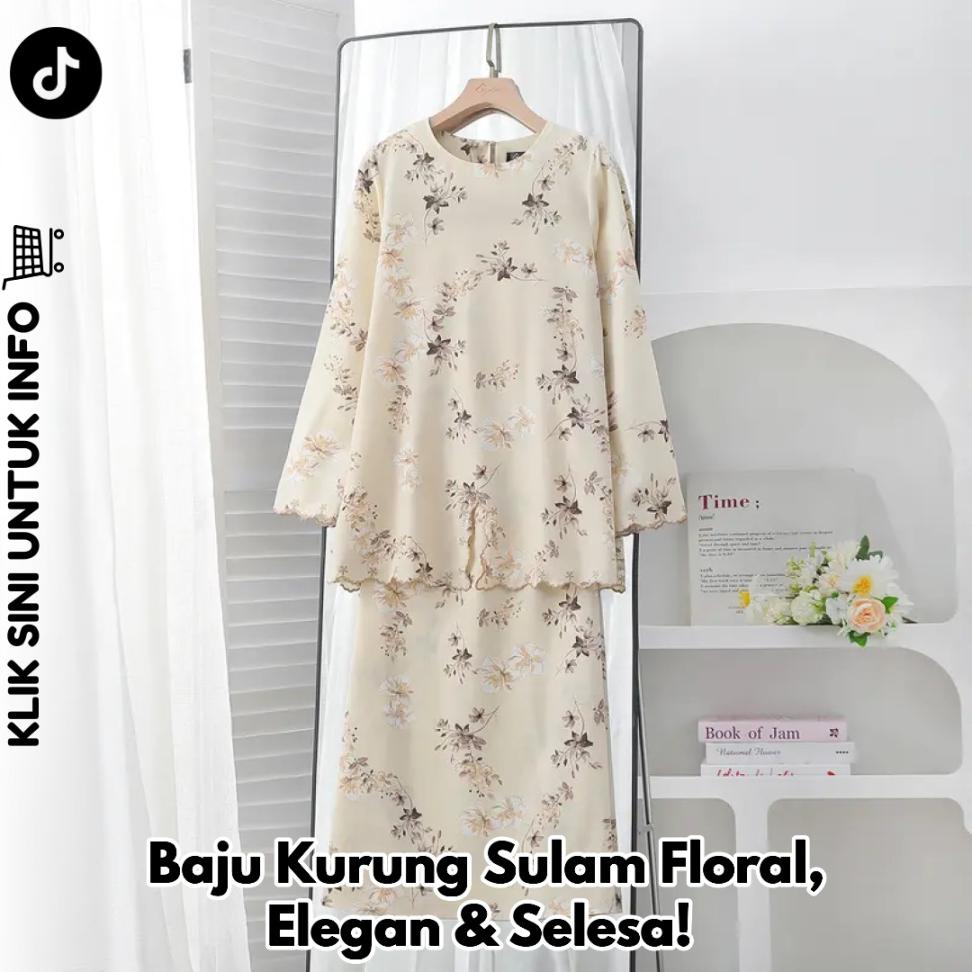 Baju Kurung Sulam Floral, Elegan & Selesa!