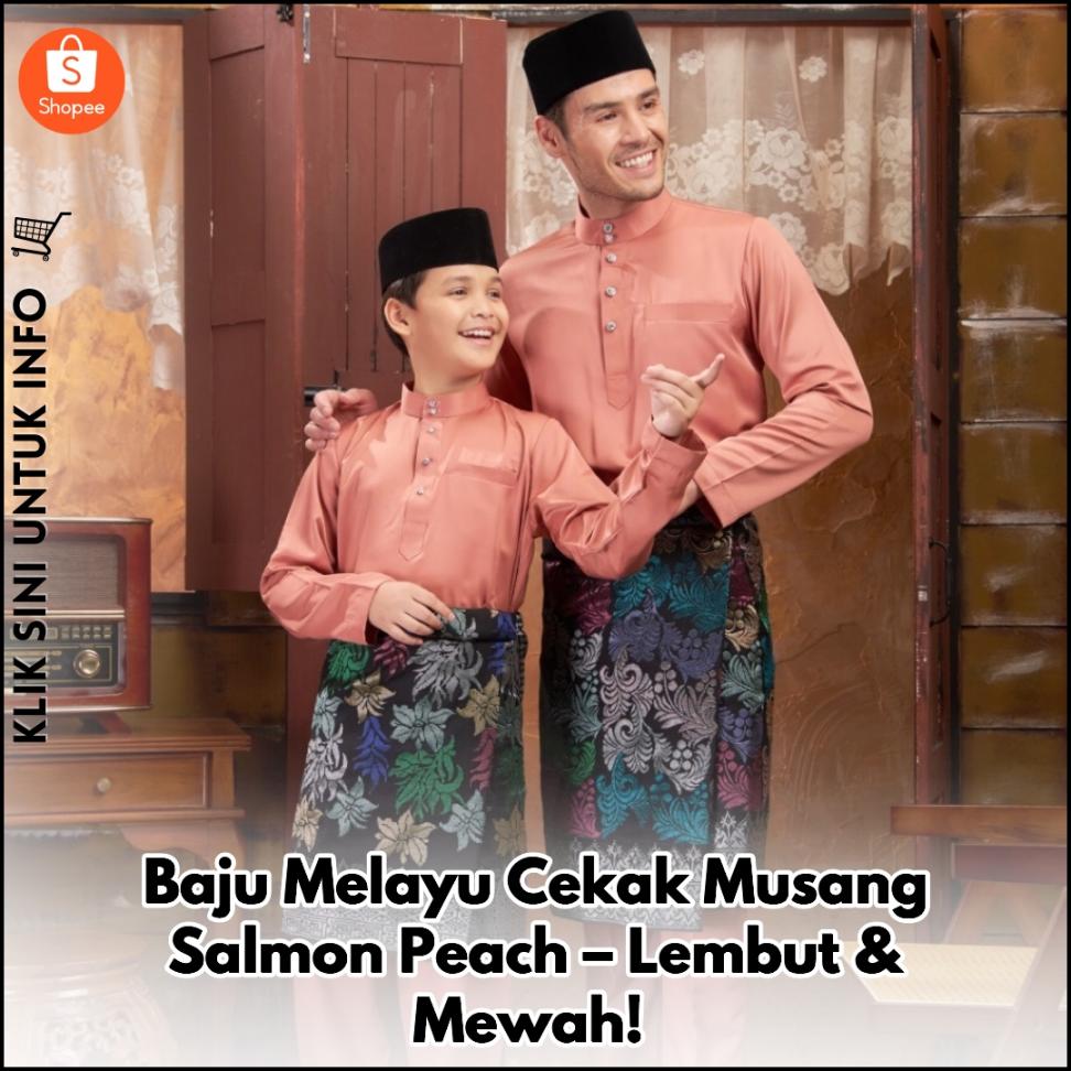 Baju Melayu Cekak Musang Salmon Peach – Lembut & Mewah!