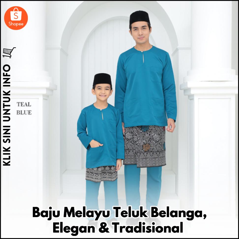 Baju Melayu Teluk Belanga, Elegan & Tradisional