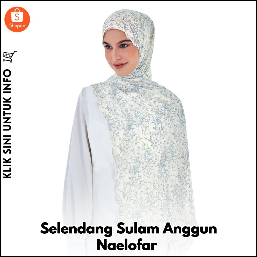 Selendang Sulam Anggun Naelofar