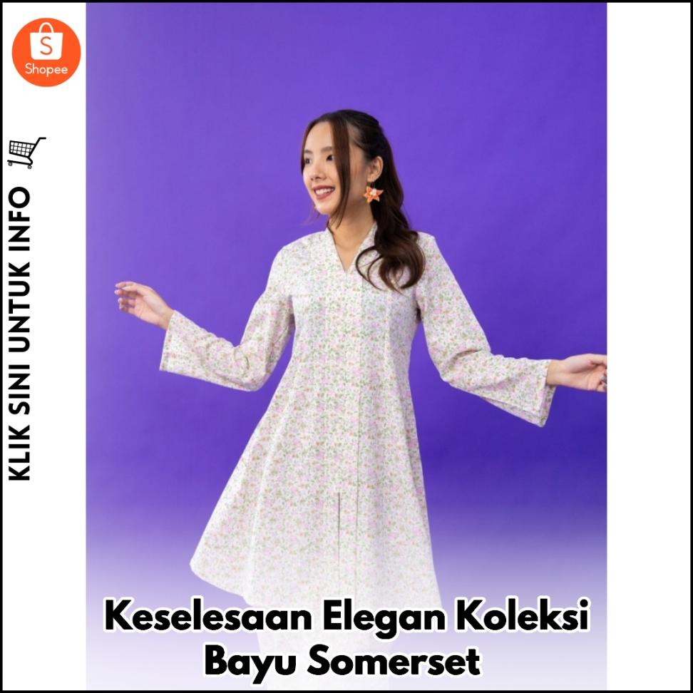 Keselesaan Elegan Koleksi Bayu Somerset
