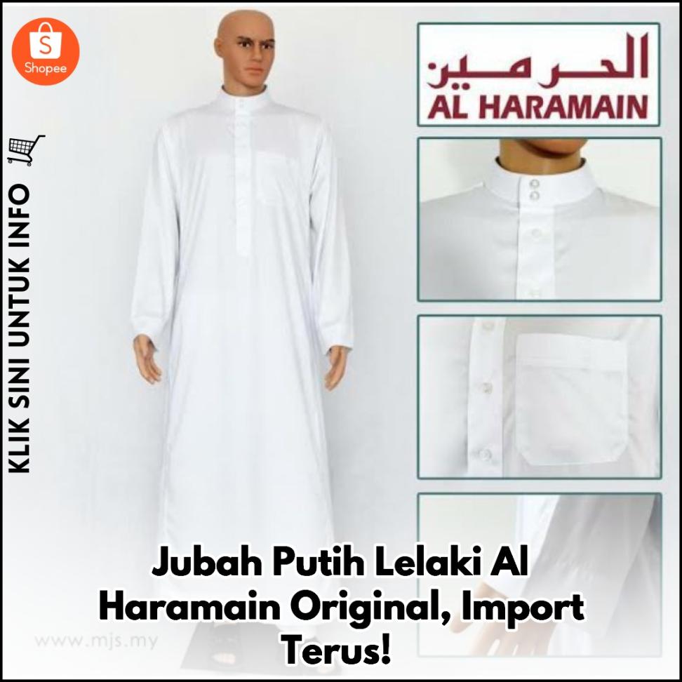 Jubah Putih Lelaki Al Haramain Original, Import Terus!