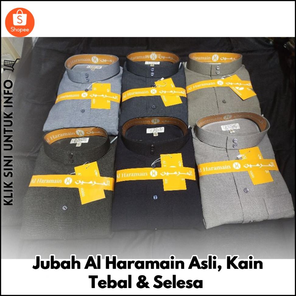 Jubah Al Haramain Asli, Kain Tebal & Selesa