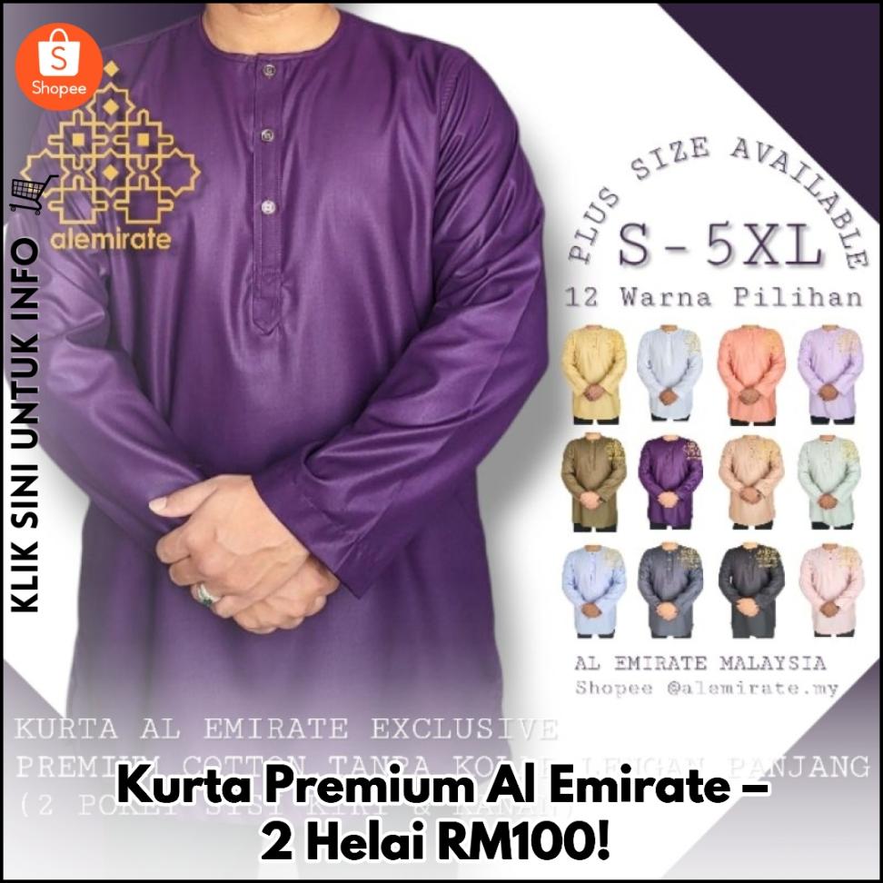 Kurta Premium Al Emirate – 2 Helai RM100!