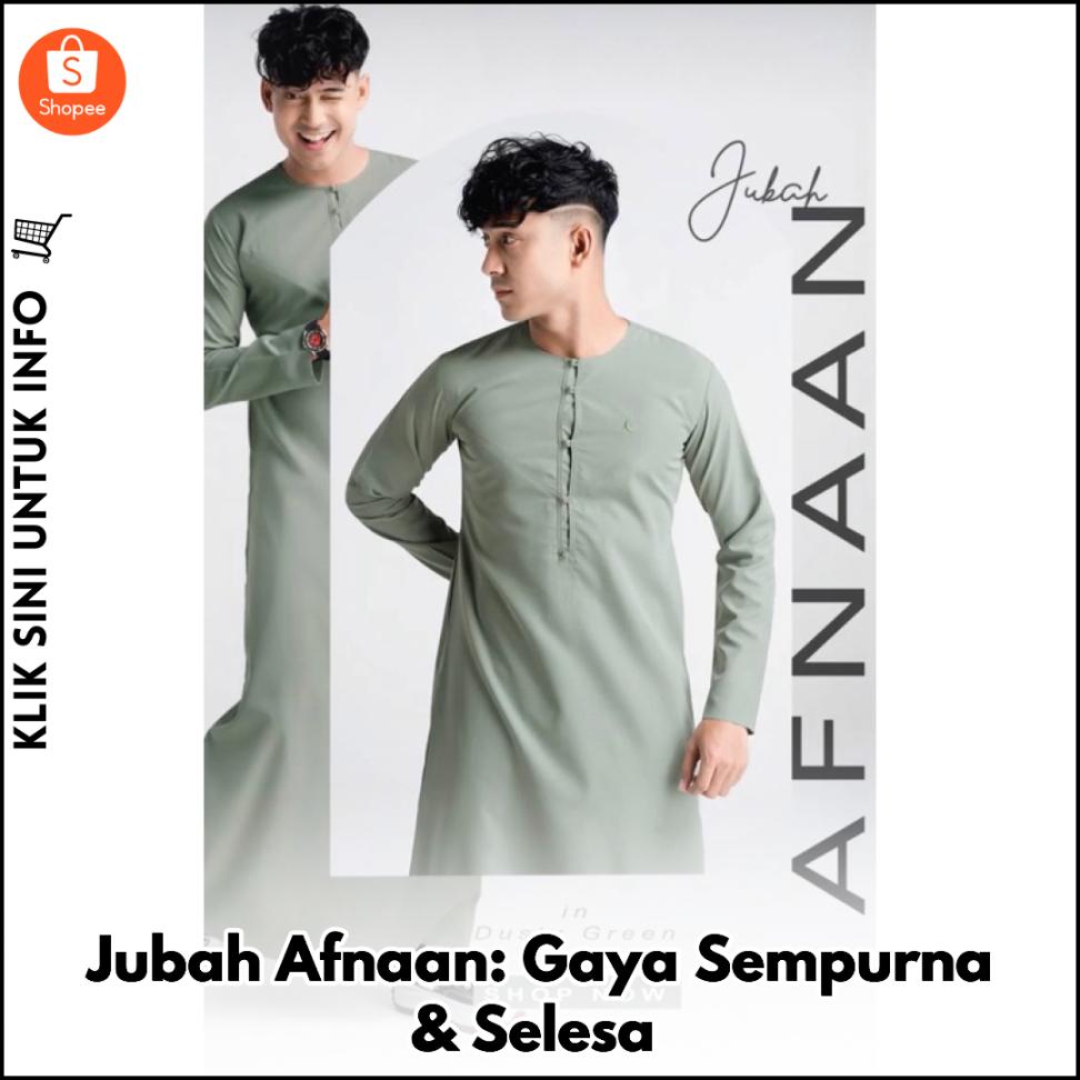 Jubah Afnaan: Gaya Sempurna & Selesa