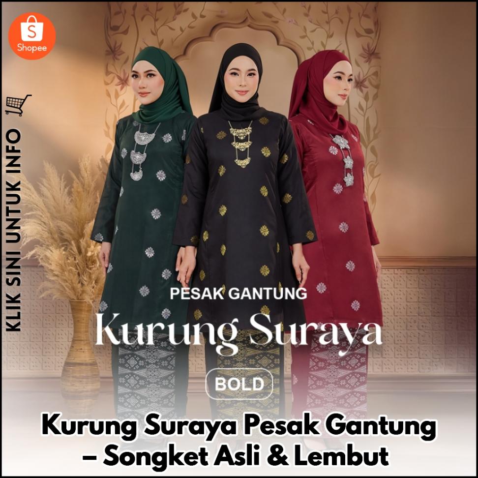 Kurung Suraya Pesak Gantung – Songket Asli & Lembut