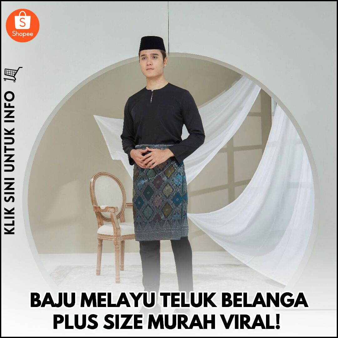 BAJU MELAYU TELUK BELANGA PLUS SIZE MURAH VIRAL!