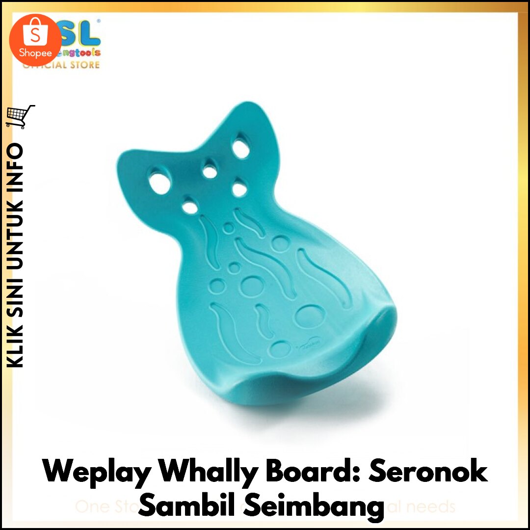 Weplay Whally Board: Seronok Sambil Seimbang
