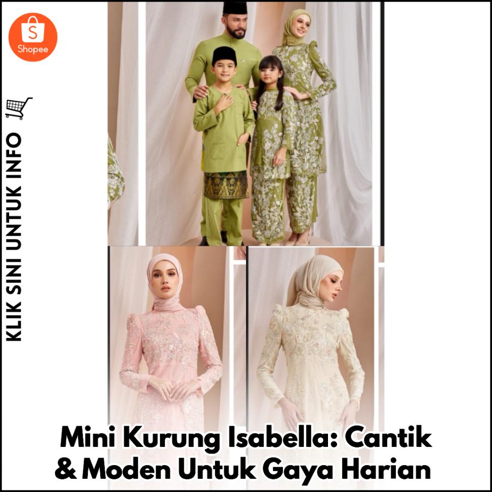 Mini Kurung Isabella: Cantik & Moden Untuk Gaya Harian