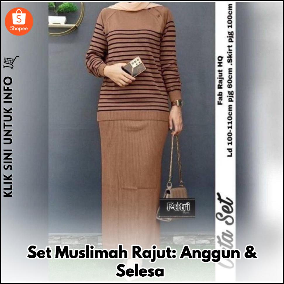 Set Muslimah Rajut: Anggun & Selesa