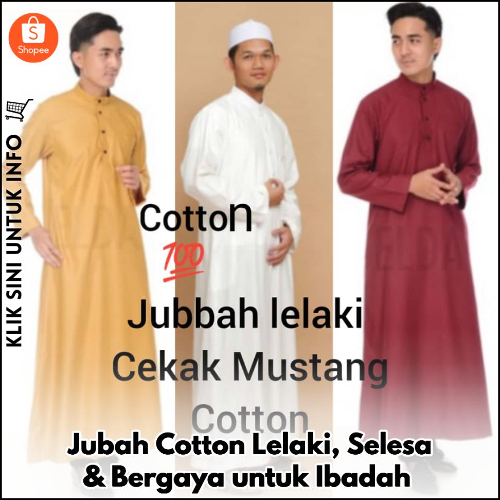 Jubah Cotton Lelaki, Selesa & Bergaya untuk Ibadah