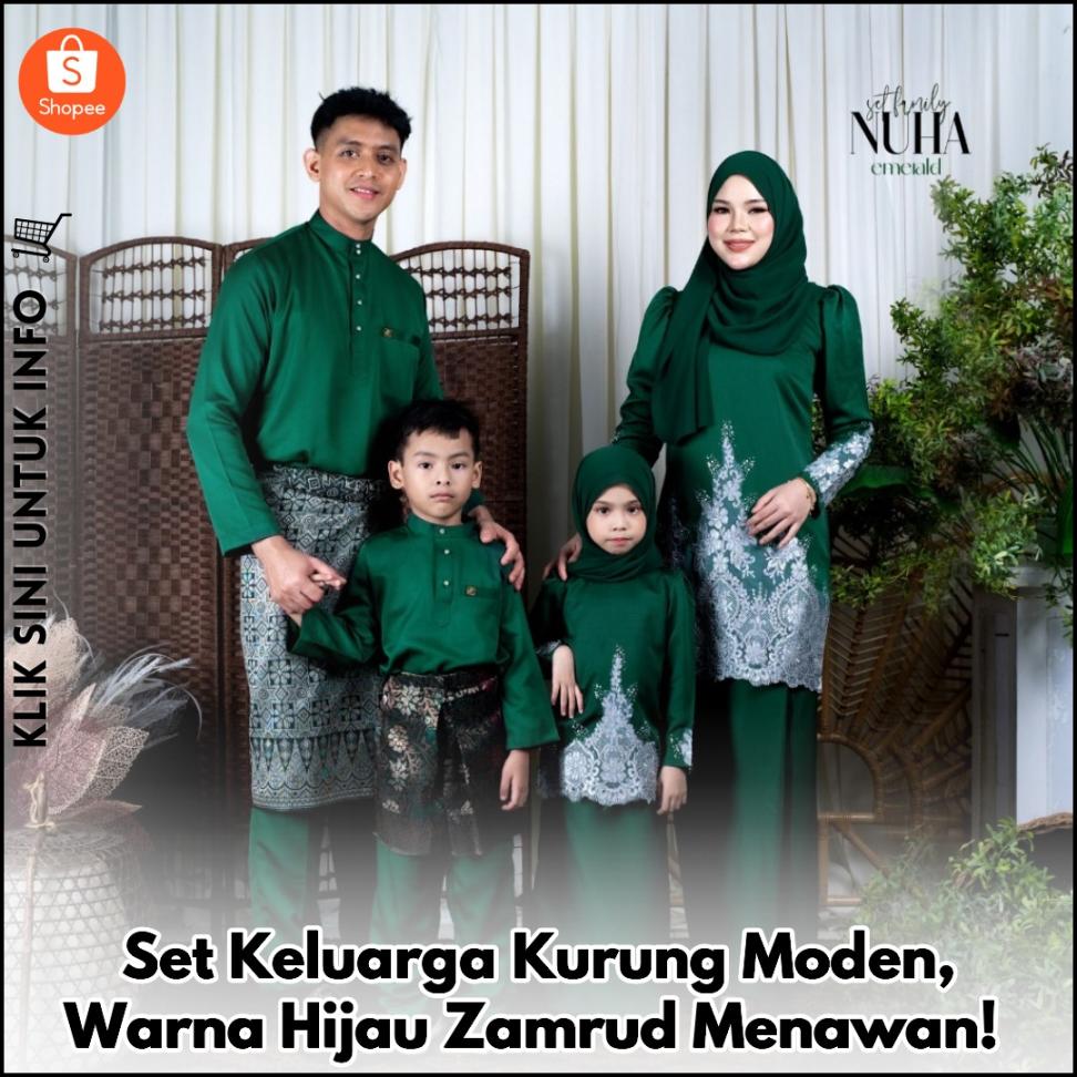 Set Keluarga Kurung Moden, Warna Hijau Zamrud Menawan!