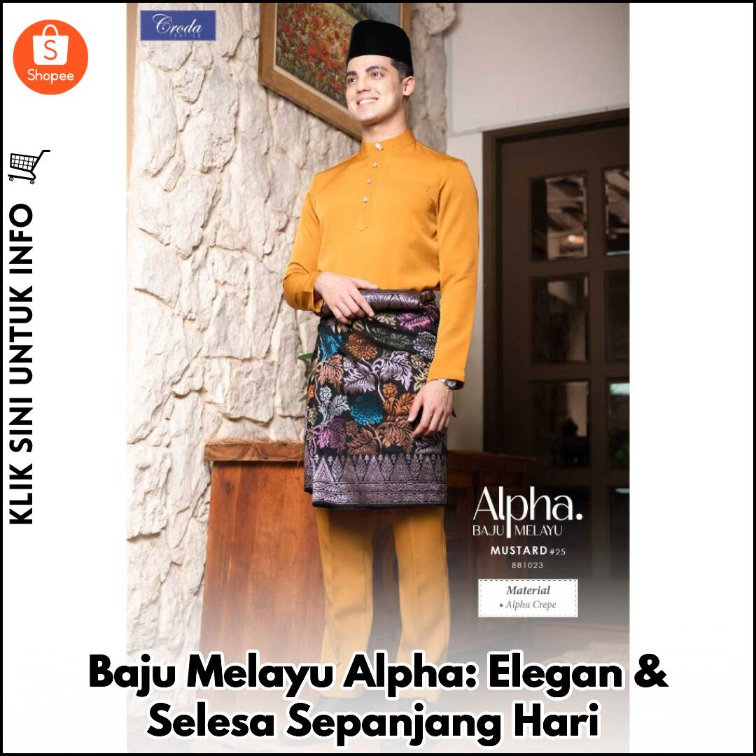 Baju Melayu Alpha: Elegan & Selesa Sepanjang Hari