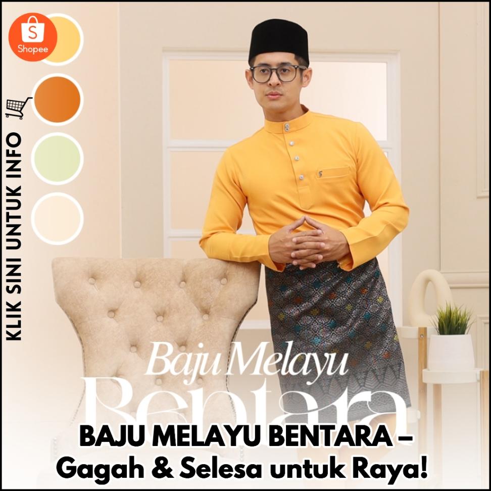 BAJU MELAYU BENTARA ā Gagah & Selesa untuk Raya!