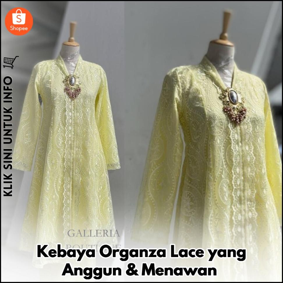 Kebaya Organza Lace yang Anggun & Menawan