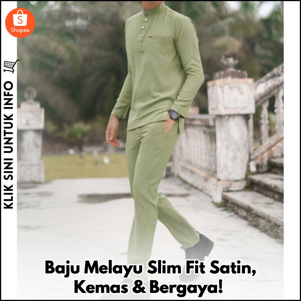 Baju Melayu Slim Fit Satin, Kemas & Bergaya!