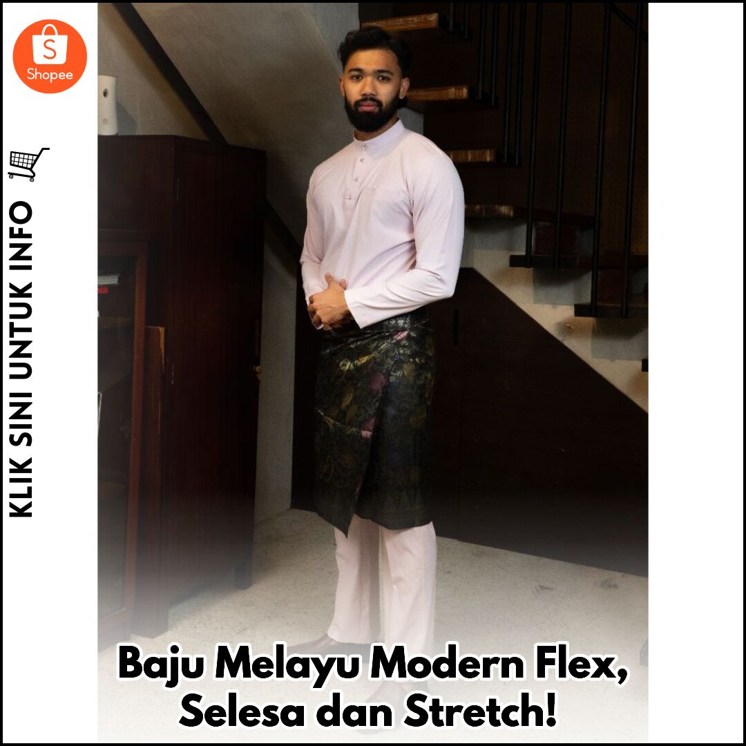Baju Melayu Modern Flex, Selesa dan Stretch!