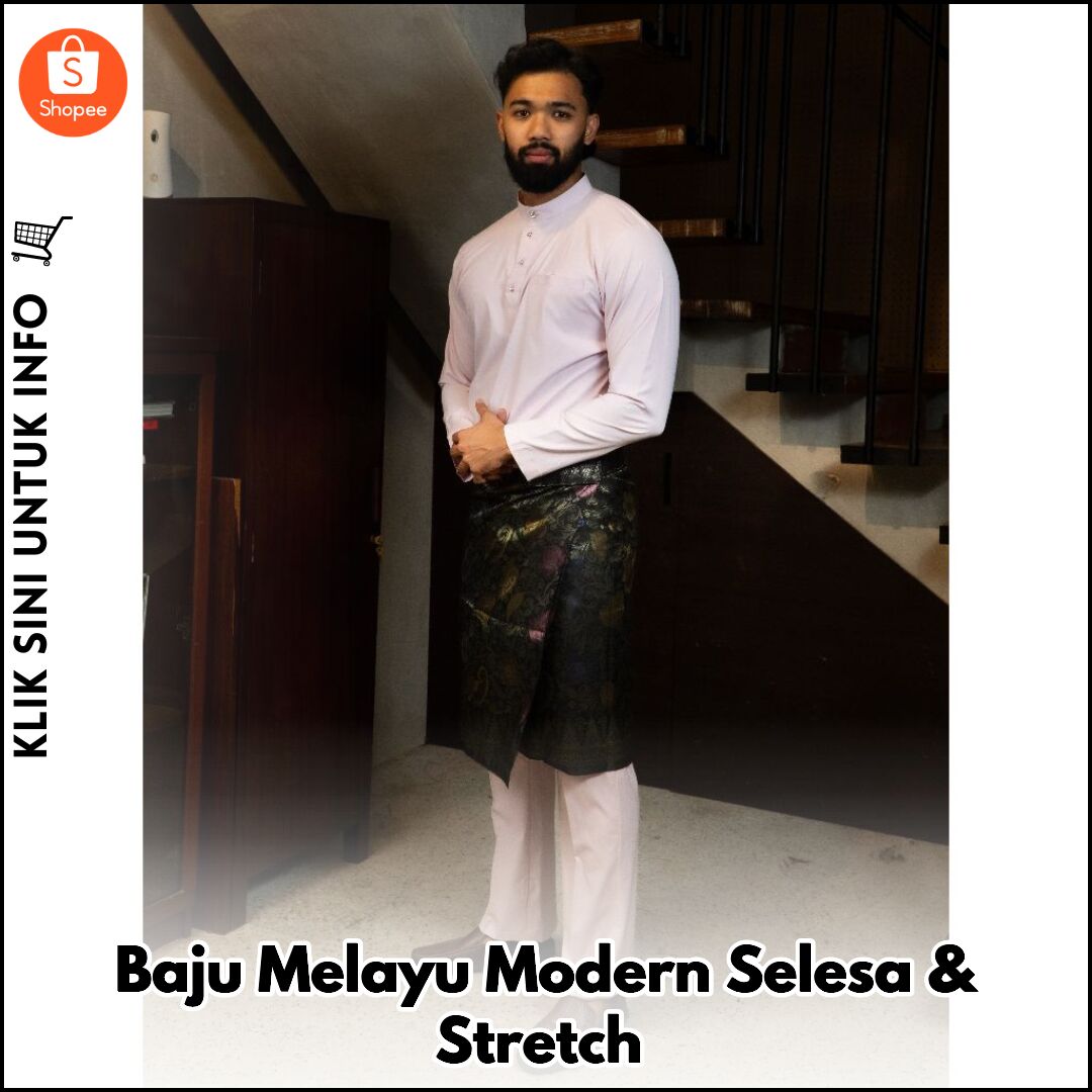 Baju Melayu Modern Selesa & Stretch
