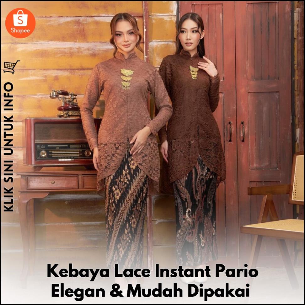 Kebaya Lace Instant Pario Elegan & Mudah Dipakai