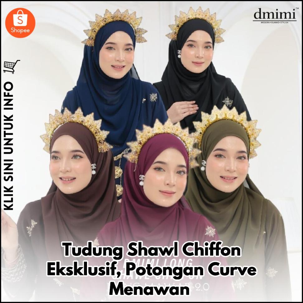 Tudung Shawl Chiffon Eksklusif, Potongan Curve Menawan
