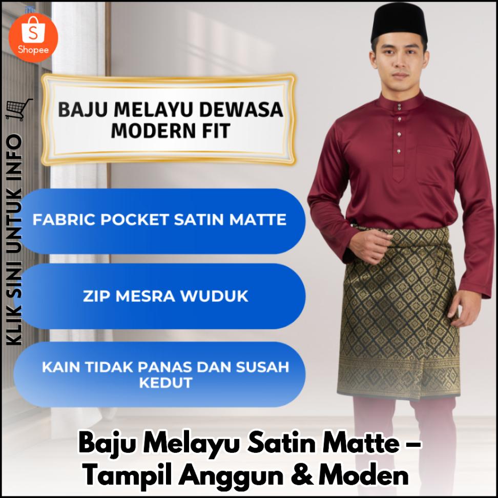 Baju Melayu Satin Matte – Tampil Anggun & Moden