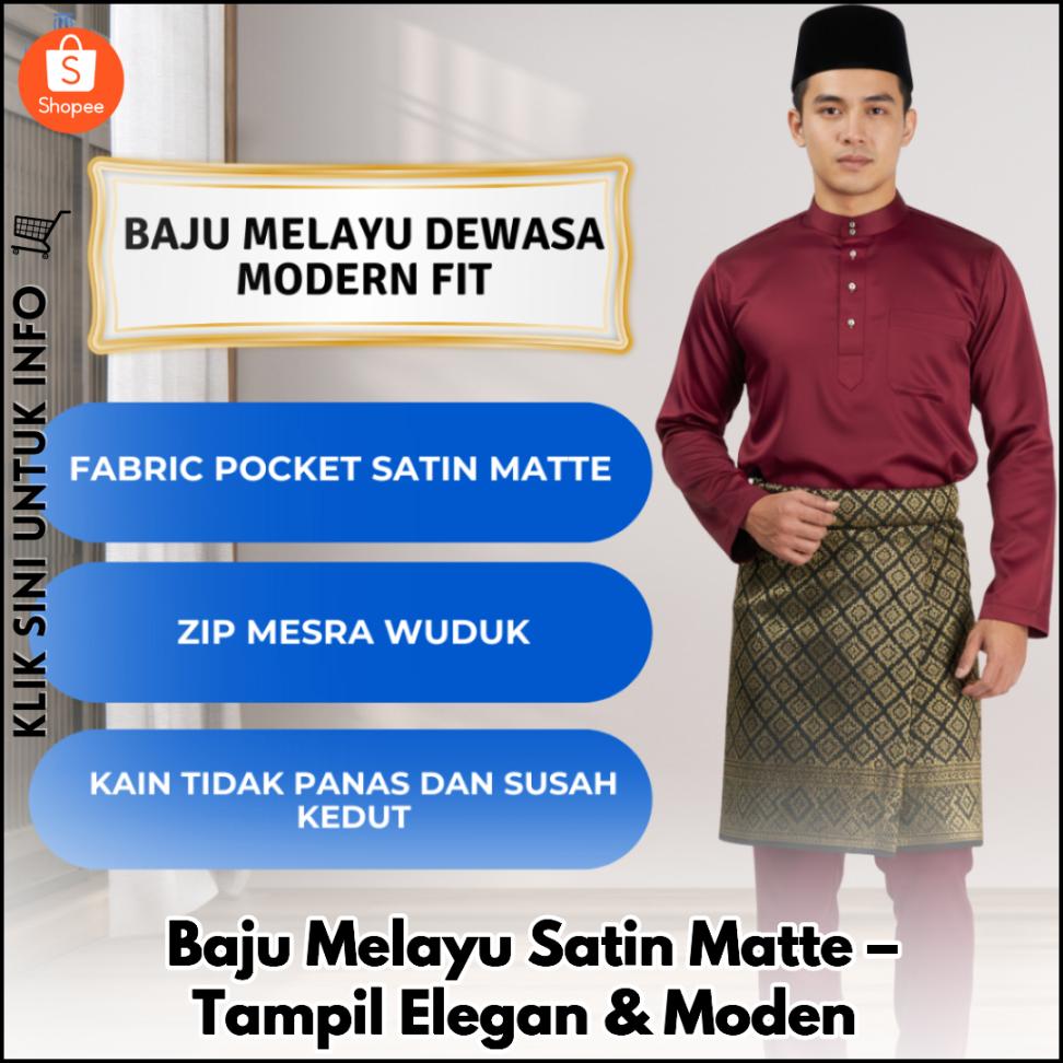 Baju Melayu Satin Matte – Tampil Elegan & Moden