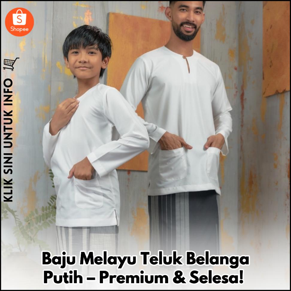 Baju Melayu Teluk Belanga Putih – Premium & Selesa!