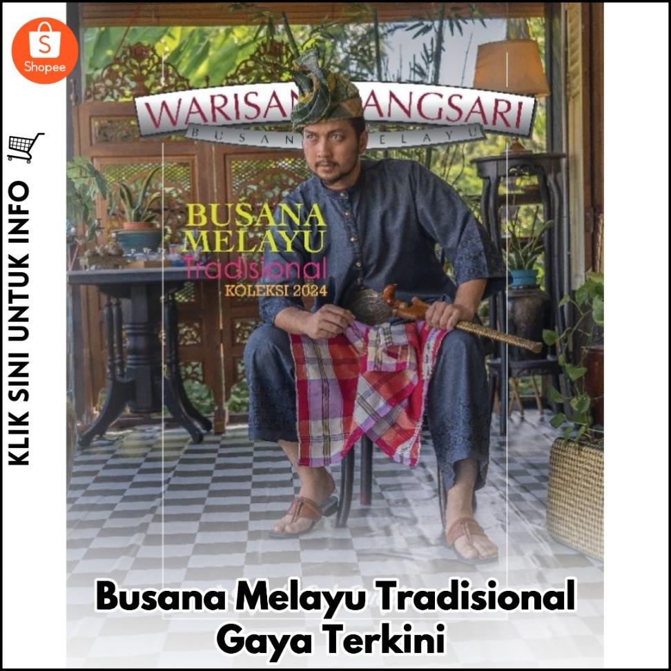 Busana Melayu Tradisional Gaya Terkini