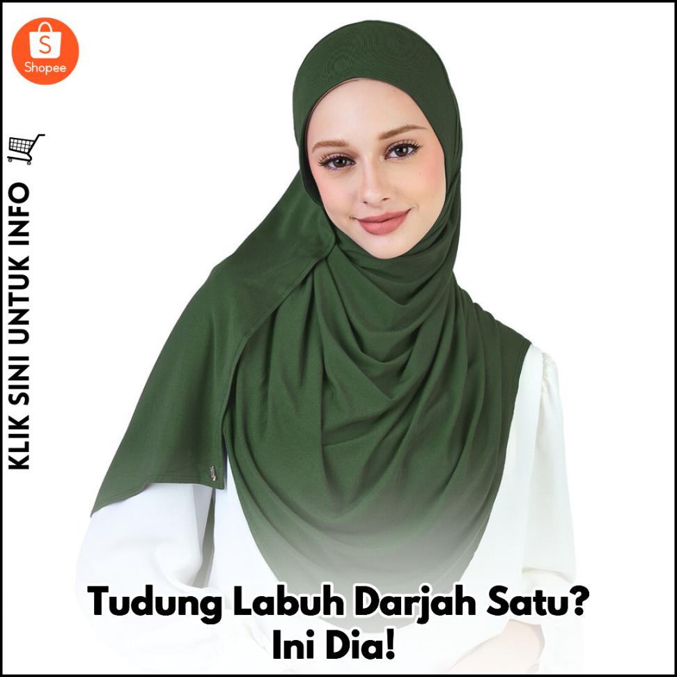 Tudung Labuh Darjah Satu? Ini Dia!
