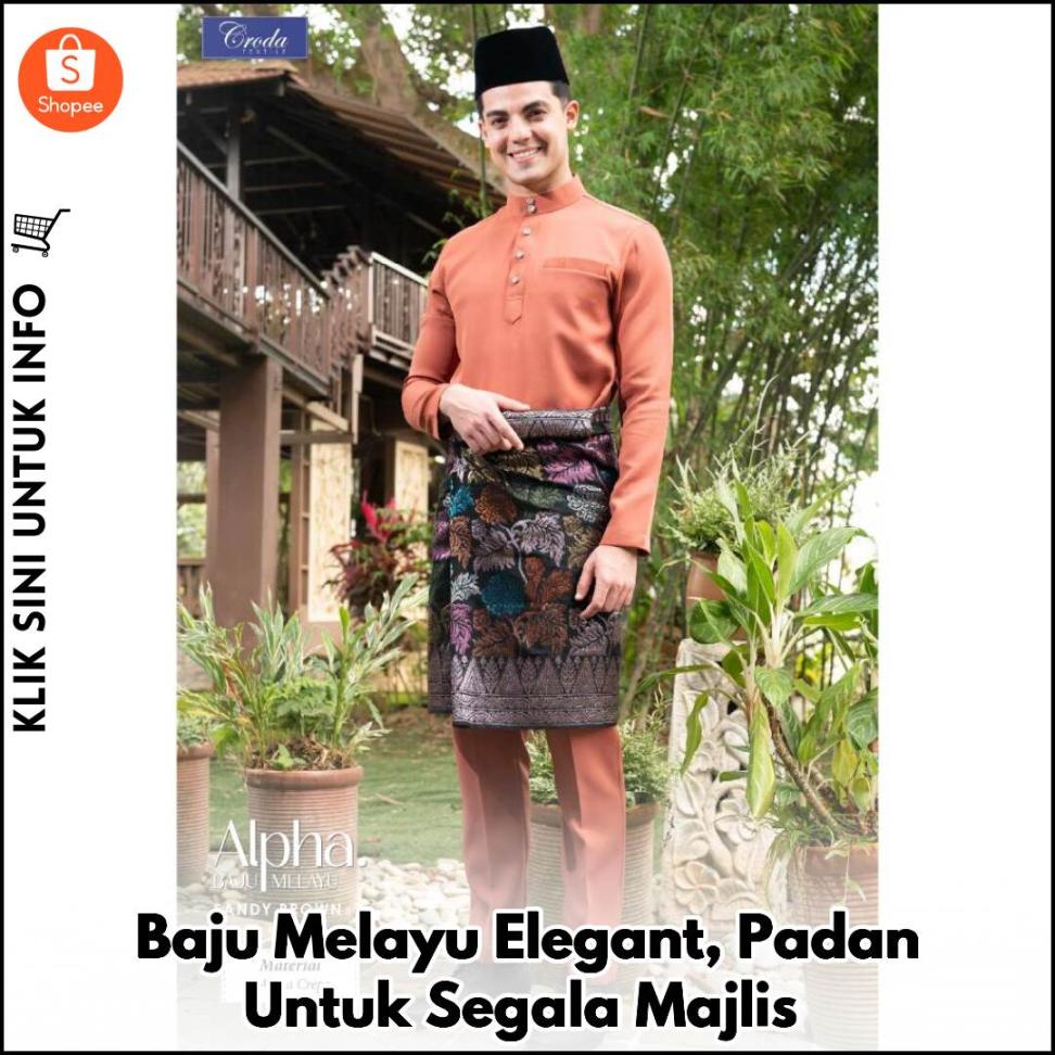 Baju Melayu Elegant, Padan Untuk Segala Majlis