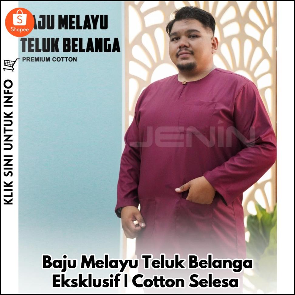 Baju Melayu Teluk Belanga Eksklusif | Cotton Selesa