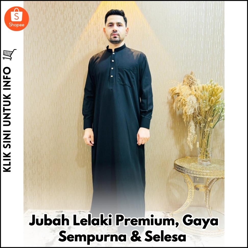 Jubah Lelaki Premium, Gaya Sempurna & Selesa