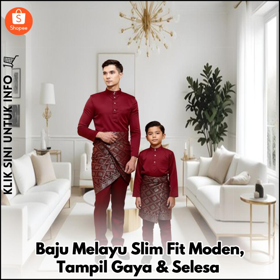Baju Melayu Slim Fit Moden, Tampil Gaya & Selesa