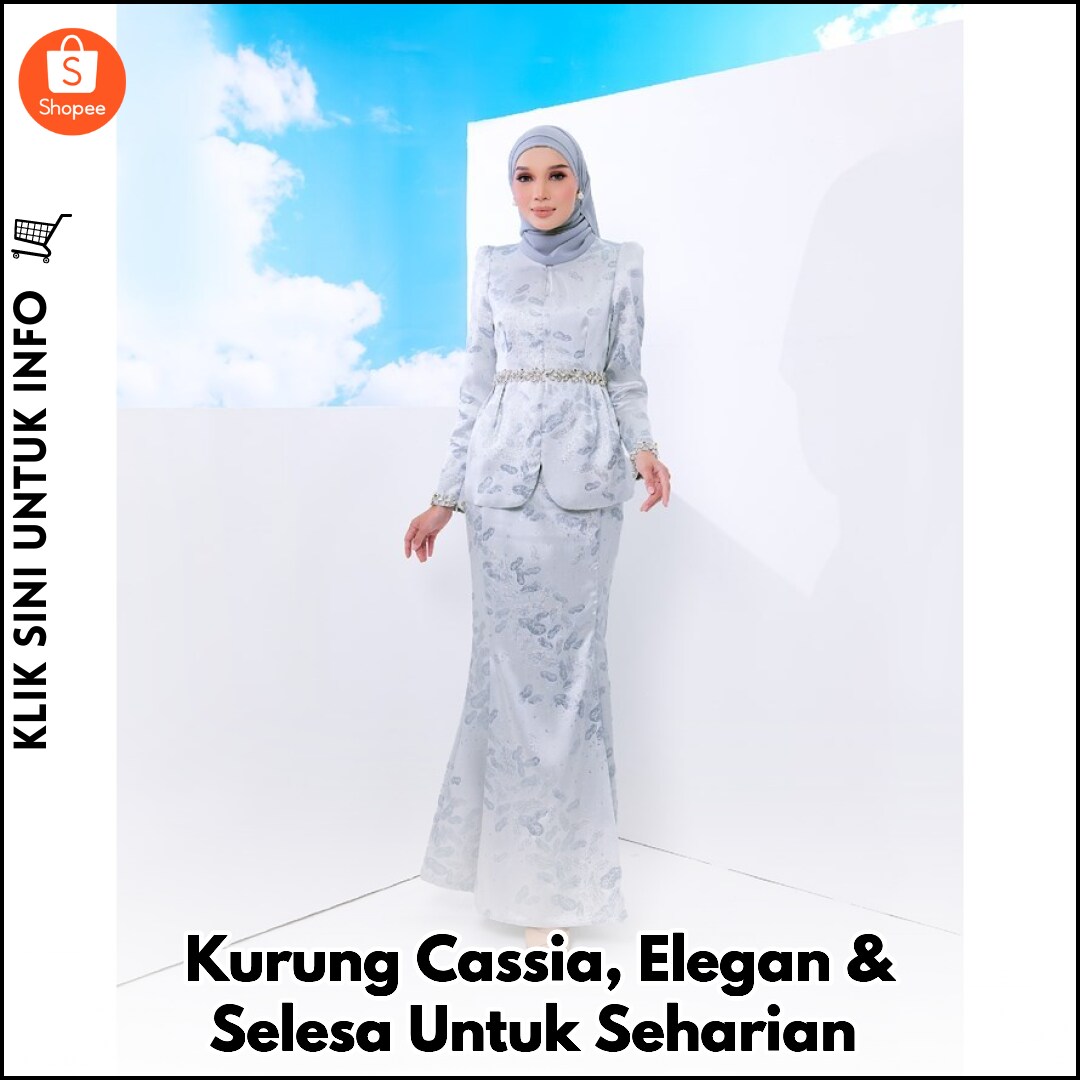 Kurung Cassia, Elegan & Selesa Untuk Seharian