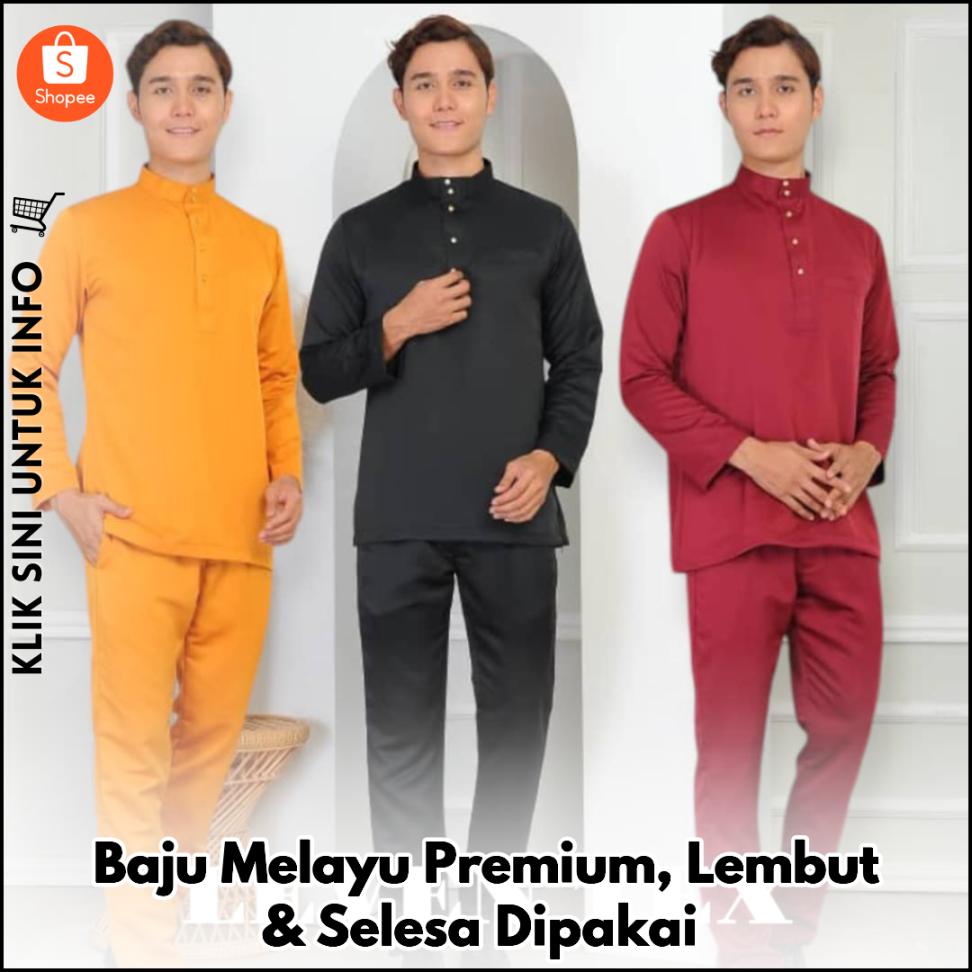 Baju Melayu Premium, Lembut & Selesa Dipakai