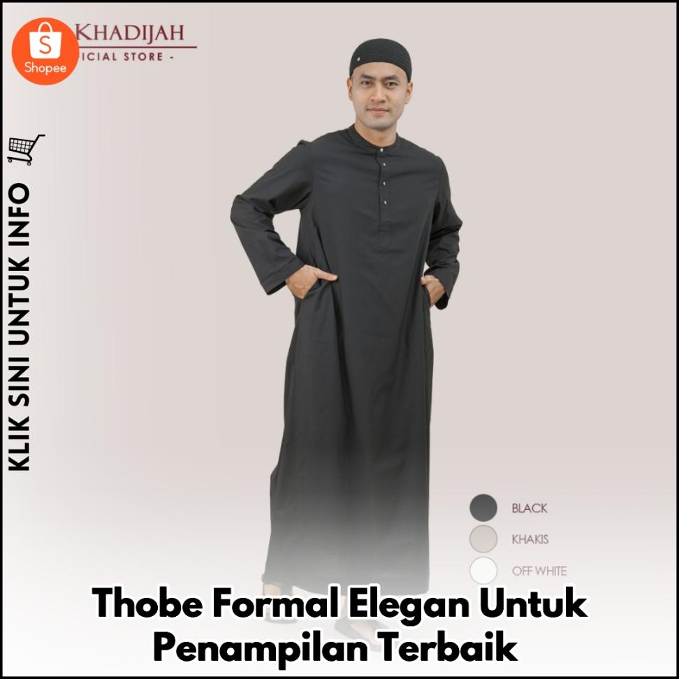 Thobe Formal Elegan Untuk Penampilan Terbaik