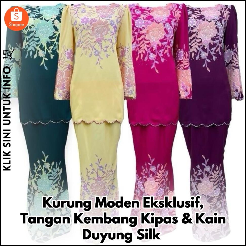 Kurung Moden Eksklusif, Tangan Kembang Kipas & Kain Duyung Silk