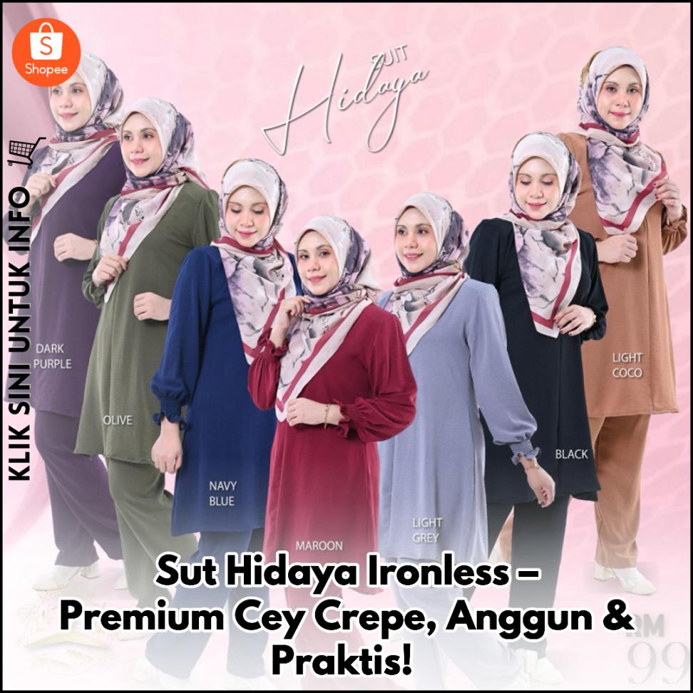 Sut Hidaya Ironless – Premium Cey Crepe, Anggun & Praktis!