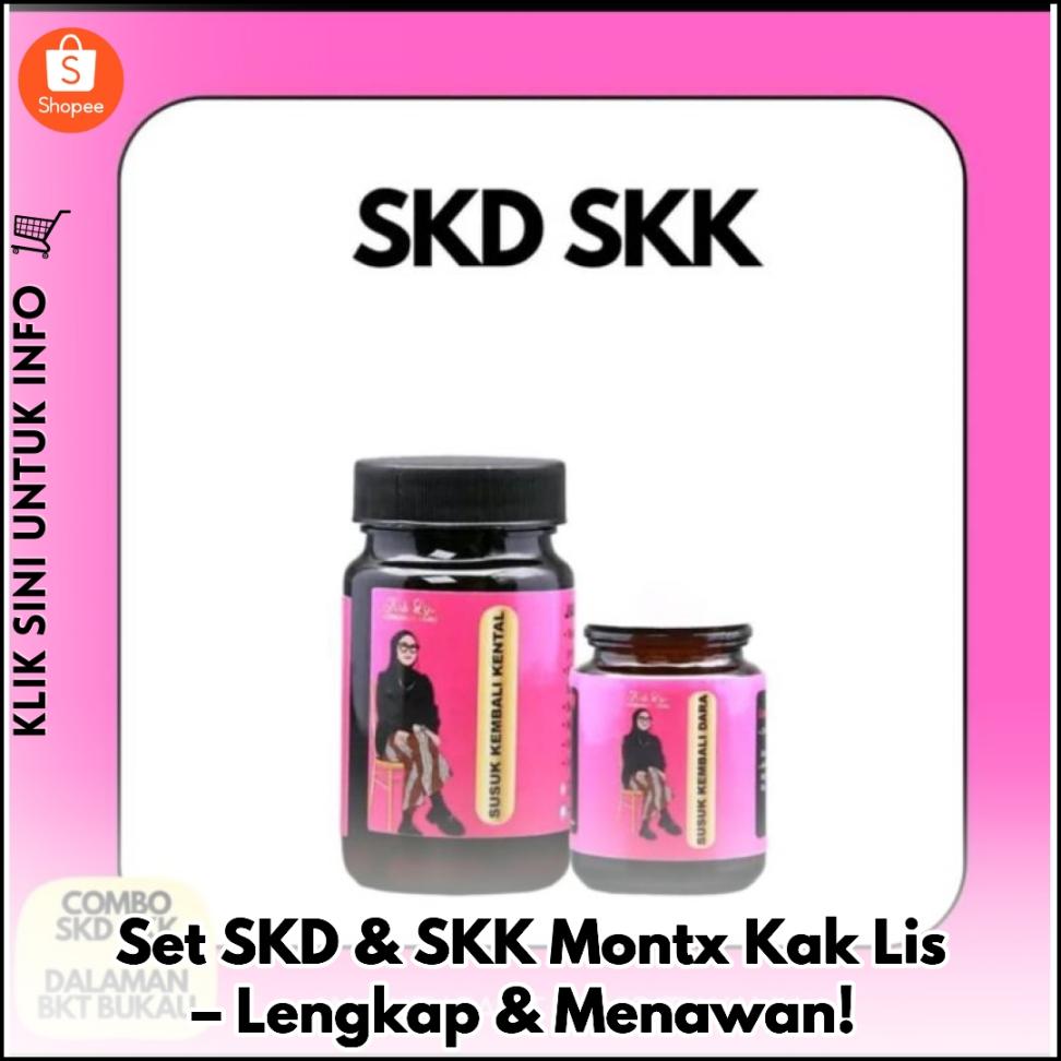 Set SKD & SKK Montx Kak Lis – Lengkap & Menawan!
