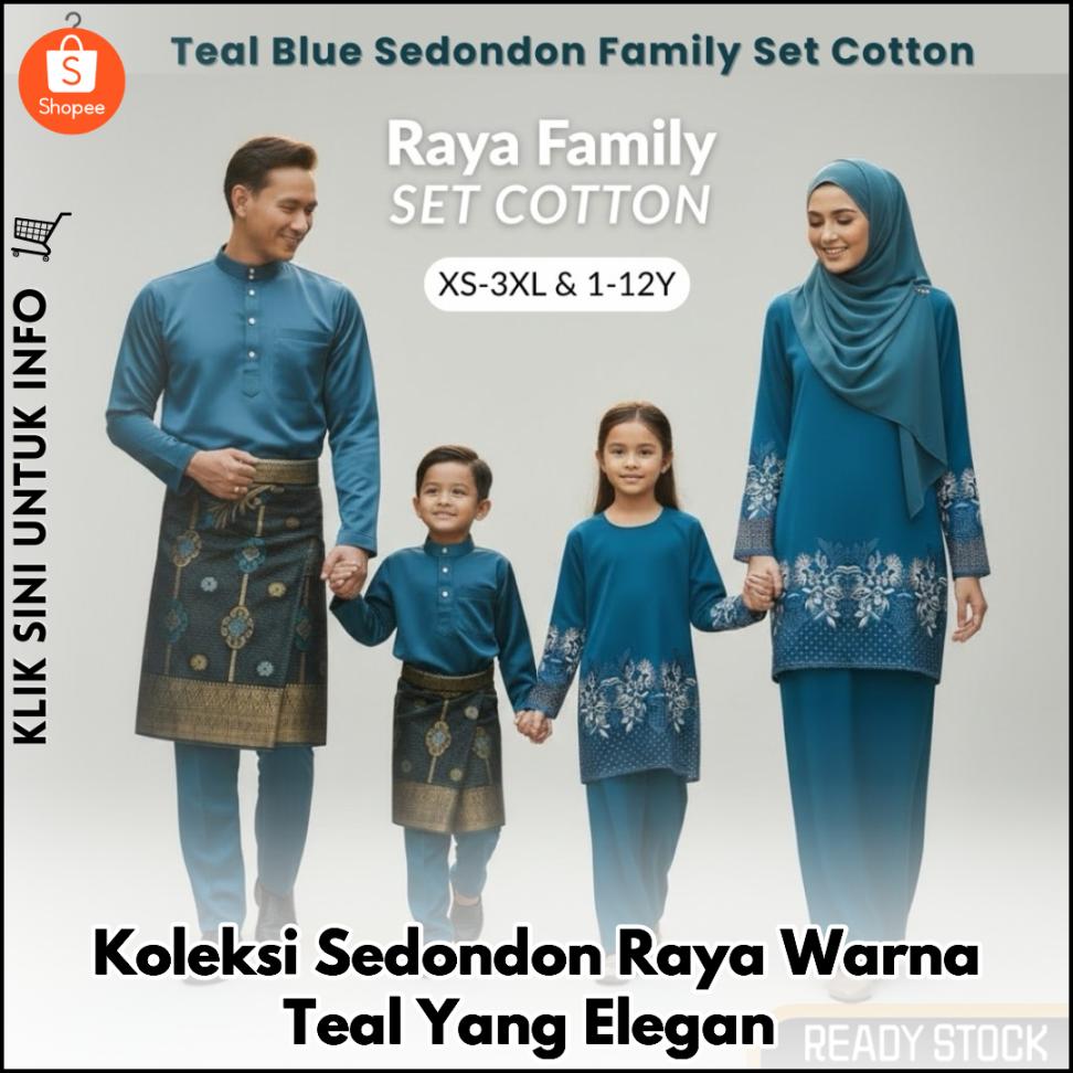 Koleksi Sedondon Raya Warna Teal Yang Elegan