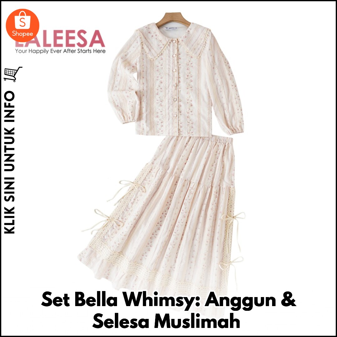 Set Bella Whimsy: Anggun & Selesa Muslimah