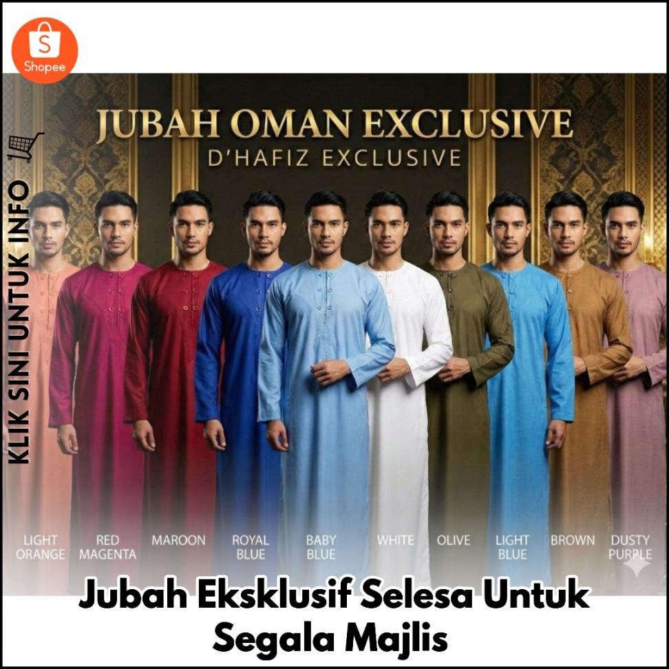 Jubah Eksklusif Selesa Untuk Segala Majlis
