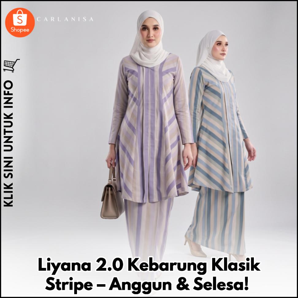 Liyana 2.0 Kebarung Klasik Stripe – Anggun & Selesa!