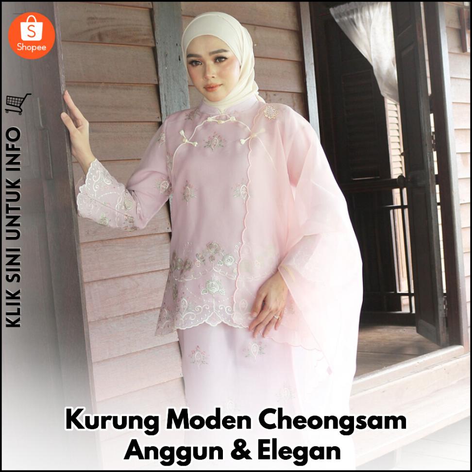 Kurung Moden Cheongsam Anggun & Elegan