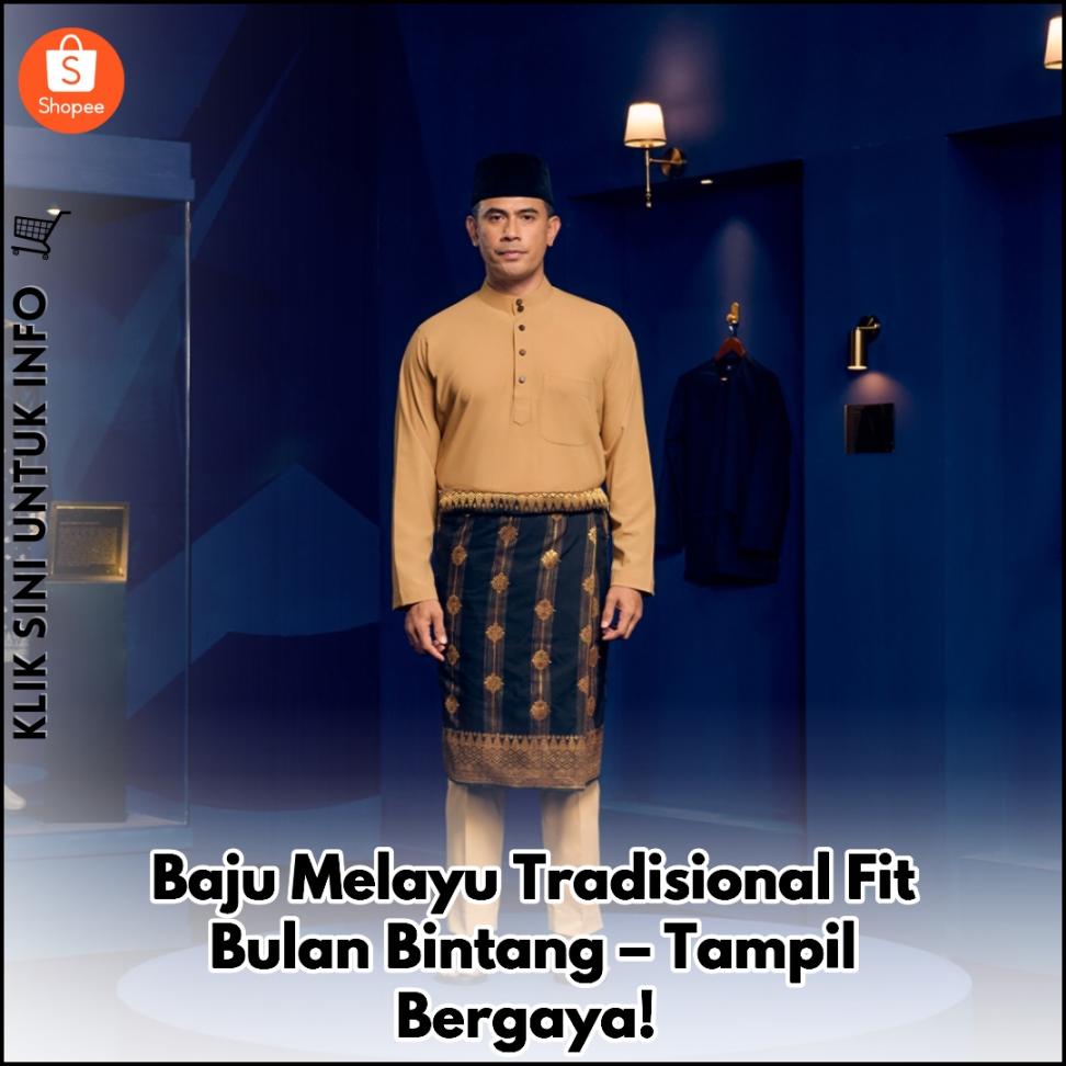 Baju Melayu Tradisional Fit Bulan Bintang – Tampil Bergaya!
