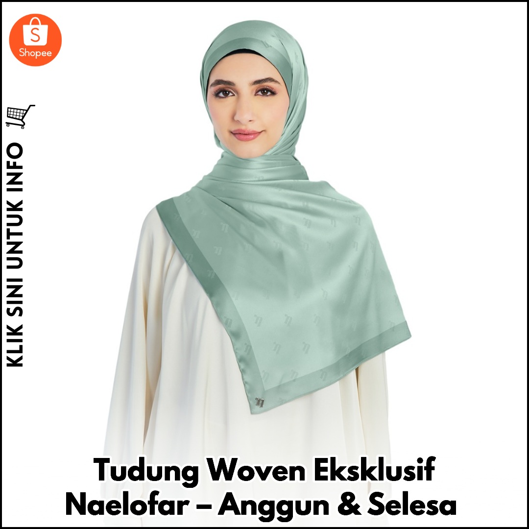 Tudung Woven Eksklusif Naelofar – Anggun & Selesa