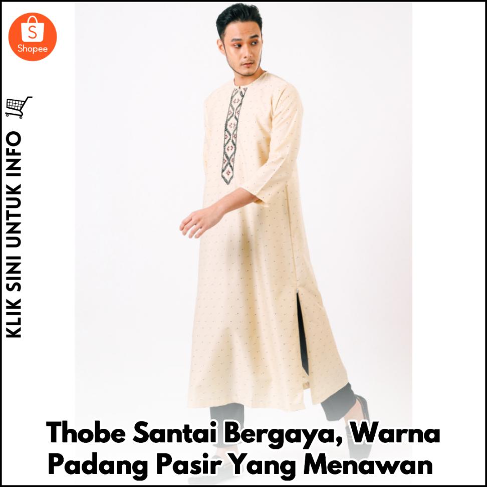 Thobe Santai Bergaya, Warna Padang Pasir Yang Menawan