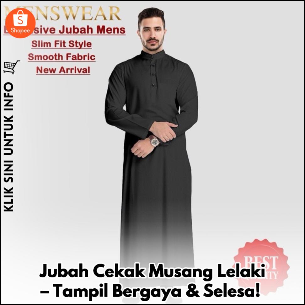 Jubah Cekak Musang Lelaki – Tampil Bergaya & Selesa!