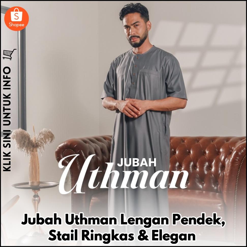 Jubah Uthman Lengan Pendek, Stail Ringkas & Elegan