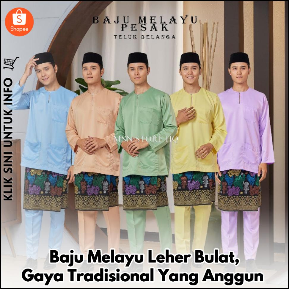 Baju Melayu Leher Bulat, Gaya Tradisional Yang Anggun